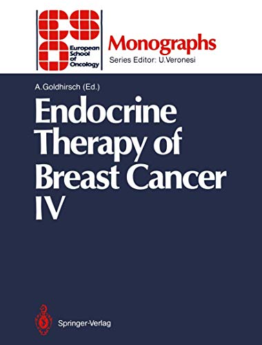 Endocrine Therapy of Breast Cancer IV (ESO Monographs)