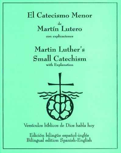 El Catecismo Menor bilingüe - versión Dios Habla Hoy