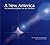 A New America : An Awakened Future on Our Horizon
