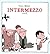 Intermezzo, Tome 1 (French Edition)