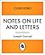 Notes on Life and Letters