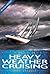 A Manual of Heavy Weather C...
