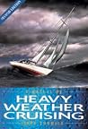 A Manual of Heavy Weather Cruising A Manual of Heavy Weather Cruising