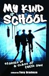 My Kind of School...
