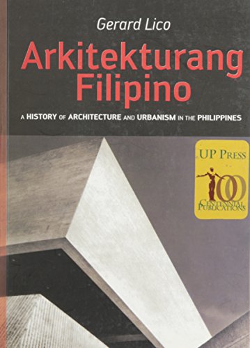 Arkitekturang Filipino: A History of Architecture and Urbanism in the Philippines (Paperback)