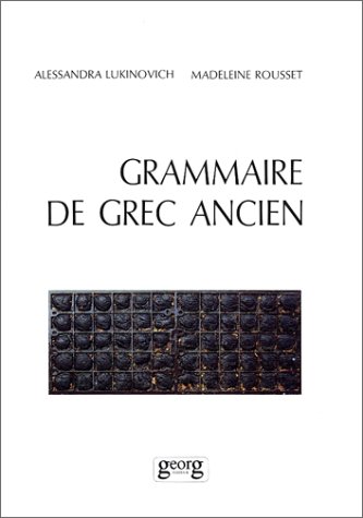 Grammaire de grec ancien (Paperback)
