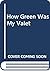 How Green Was My Valet