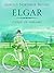 Elgar : Child of Dreams