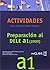 Actividades para el Marco común europeo A1 + CD: Preparación al DELE A1 (2009) (Spanish Edition)