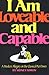I Am Loveable and Capable: ...