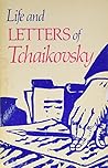 Life and Letters of Tchaikovsky Volume 2