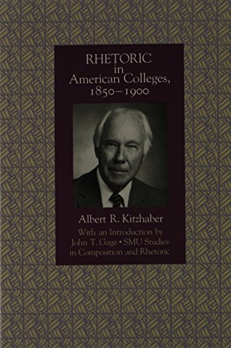 Rhetoric in American Colleges, 1850-1900 (Paperback)