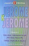 The Idle Thoughts of an Idle Fellow & Three Men in a Boat (2 Books in 1) The Idle Thoughts of an Idle Fellow & Three Men in a Boat (2 Books in 1)