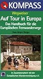 Auf Tour in Europa. Das Handbuch für die Europäischen Fernwanderwege.