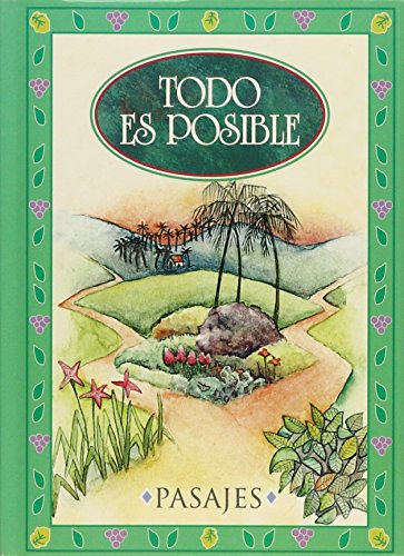 Todo es posible/ Everything Is Possible (Spanish Edition)
