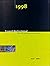 Bauwelt Berlin Annual 1998: Chronik der baulichen Ereignisse 1996-2001:1998