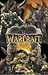 WarCraft (WarCraft #1-3)