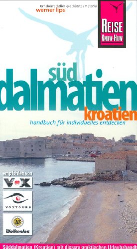 Süddalmatien. Kroatien. Handbuch für individuelles Entdecken (Paperback)