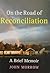 On the Road of Reconciliation