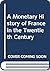 A monetary history of France in the twentieth century