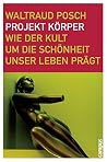 Projekt Körper: W...