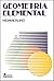 Geometria Elemental/Fundamentals of College Geometry (Spanish Edition)