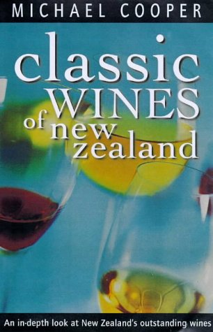 Classic Wines of New Zealand (Paperback)
