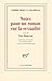 Notes pour un roman sur la sexualité: suivi de, Parc Monceau