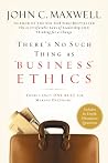 There's No Such Thing as "Business" Ethics: There's Only One Rule for Making Decisions Book cover for There's No Such Thing as "Business" Ethics: There's Only One Rule for Making Decisions