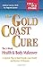 The Gold Coast Cure by Kenneth Andrew Larson