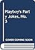 Playboy's Party Jokes, No. 3