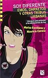 Emos, darketos y otras tribus urbanas (Spanish Edition) Emos, darketos y otras tribus urbanas (Spanish Edition)