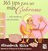 365 Tips Para Ser Más Cabrona 365 Tips Para Ser Más Cabrona