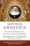 Mother Angelica: ...