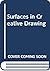 Surfaces in Creative Drawing