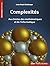 Complexités: Aux Limites Des Mathématiques Et De L'informatique