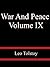 War And Peace Volume IX - Leo Tolstoy