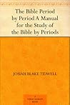 The Bible Period ...
