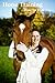 Horse Book and Horse Training - Everything You Need To Know About Horse Training - Discover The Secrets to Becoming An Expert Horse Trainer (Horses)
