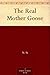 The Real Mother Goose by Blanche Fisher Wright
