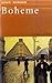 Boheme Szenen Aus Dem Pariser Leben ; Roman by Henri Murger