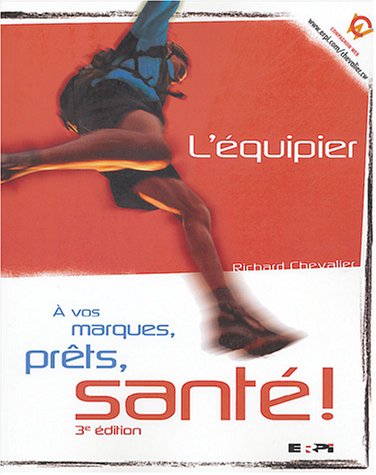 À vos marques, prêts, santé! (Paperback)