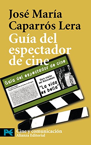 Guía del espectador de cine (Spanish Edition)