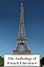 The Anthology of French Literature (50+ works with an active table of contents)