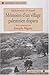 Mémoires d'un village palestinien disparu