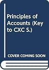 Key to CXC Principles of Accounts (Key to CXC) Key to CXC Principles of Accounts (Key to CXC)