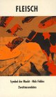 Fleisch: Symbol Der Macht