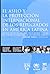 Asilo y la proteccion internacional de los refugiados en America Latina (Spanish Edition)