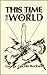 This Time the World