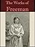 The Works of Mary E. Wilkins Freeman